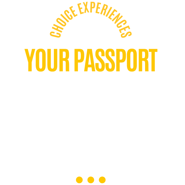 Choice Experiences your passport to tour freedom